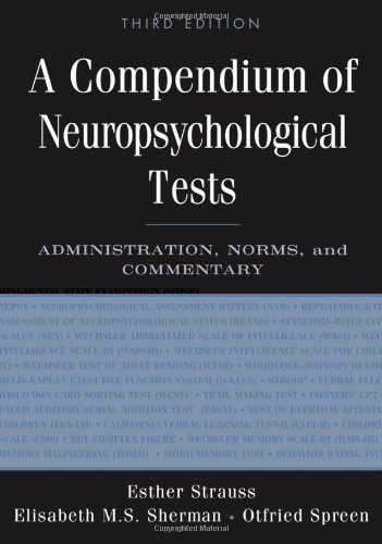 A Compendium of Neuropsychological Tests: Administration, Norms, and Commentary (3rd Edition) - Pdf